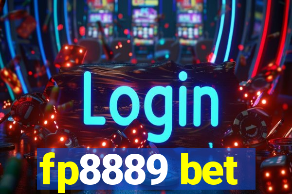 fp8889 bet