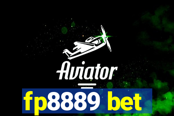 fp8889 bet