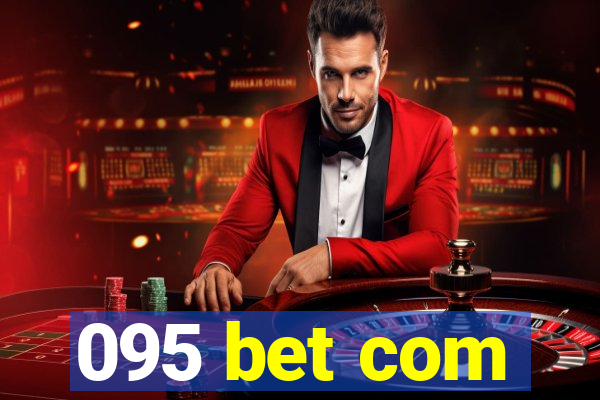 095 bet com