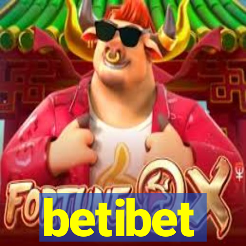 betibet