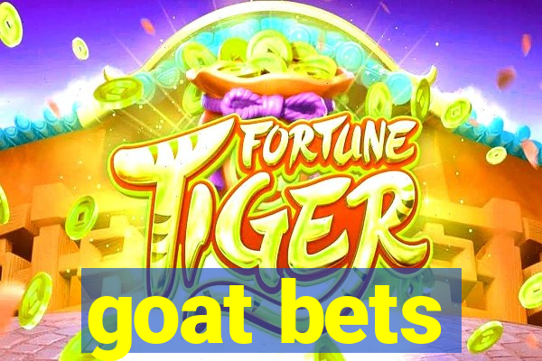 goat bets