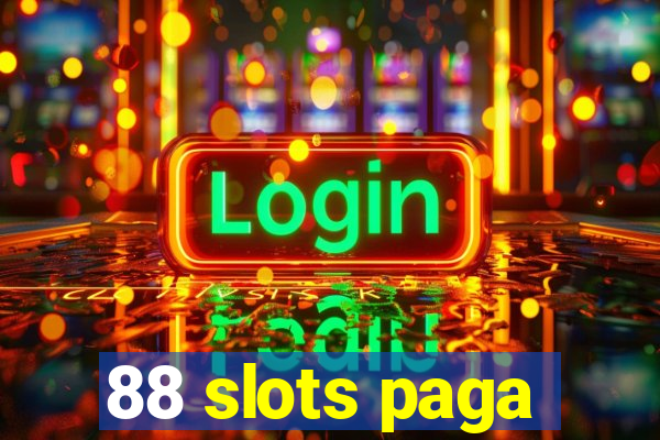 88 slots paga