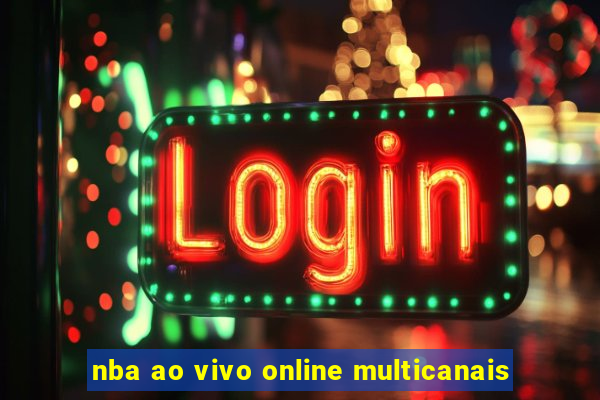 nba ao vivo online multicanais