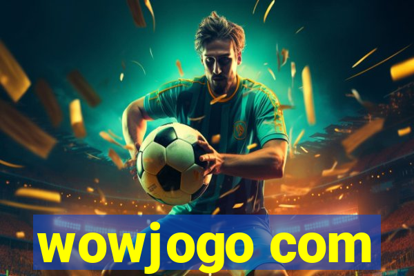wowjogo com