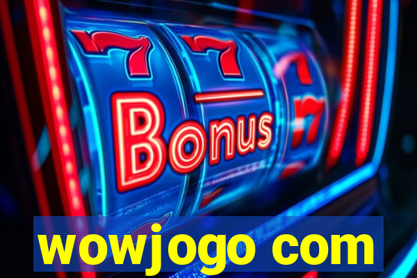wowjogo com