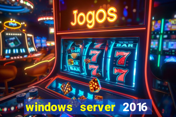 windows server 2016 download iso pt br