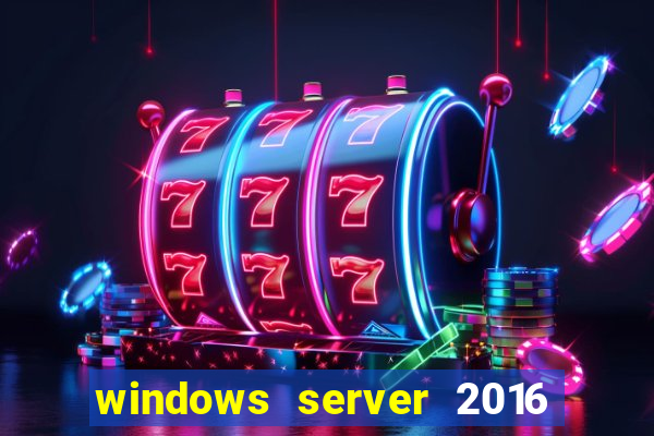 windows server 2016 download iso pt br