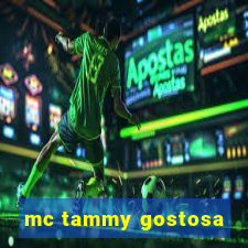 mc tammy gostosa