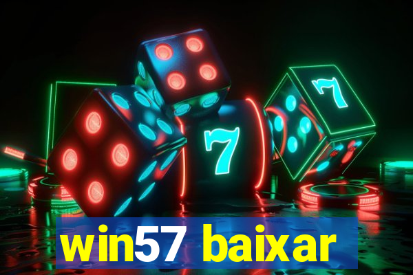 win57 baixar
