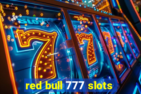 red bull 777 slots