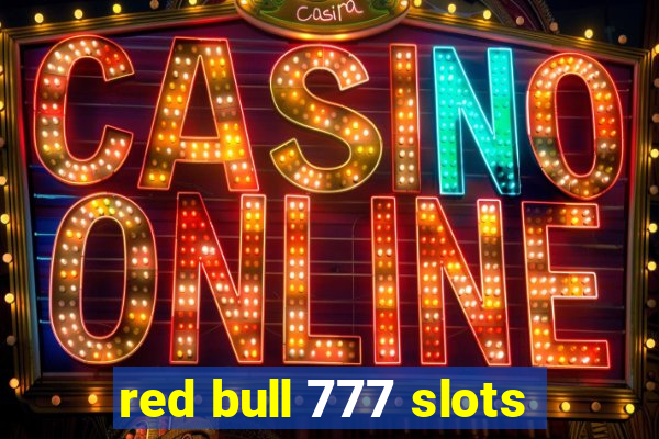 red bull 777 slots