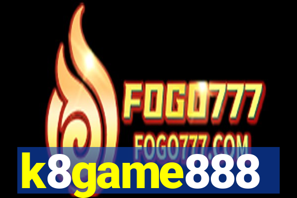 k8game888