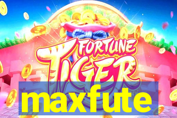 maxfute