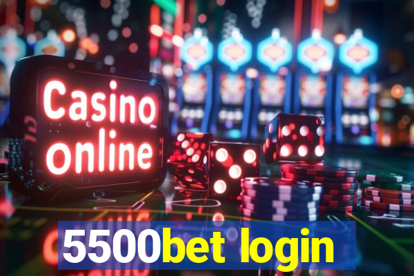 5500bet login