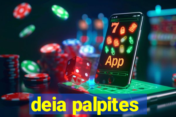 deia palpites