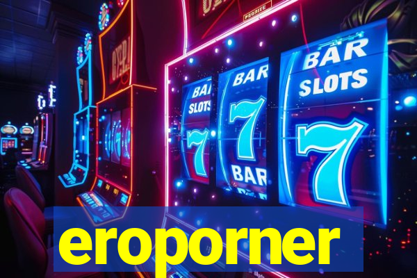 eroporner