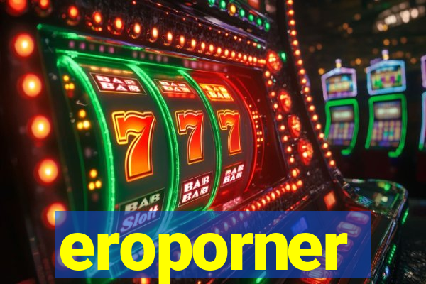 eroporner