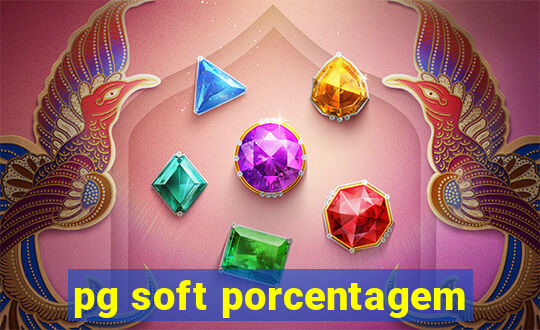 pg soft porcentagem