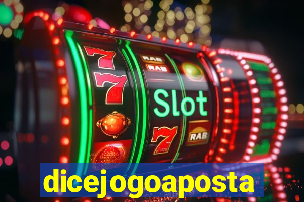 dicejogoaposta