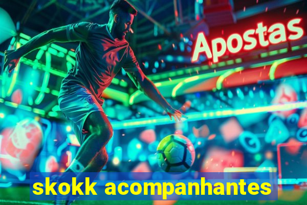 skokk acompanhantes