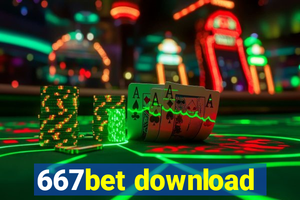 667bet download