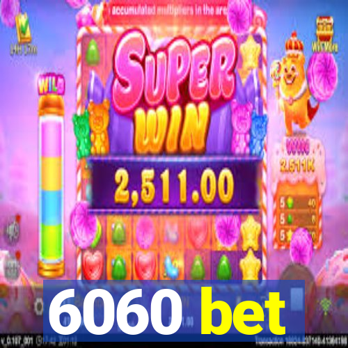 6060 bet