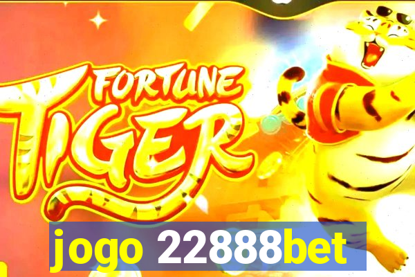 jogo 22888bet