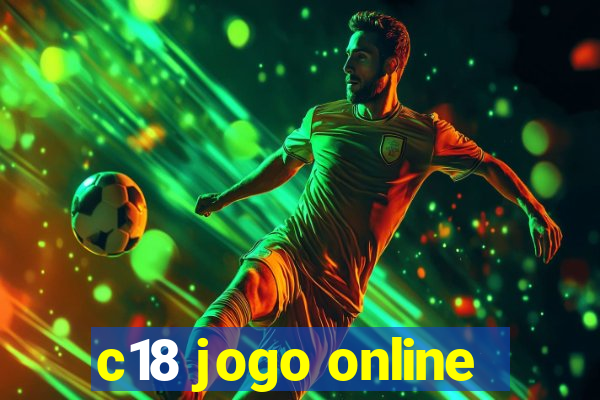 c18 jogo online