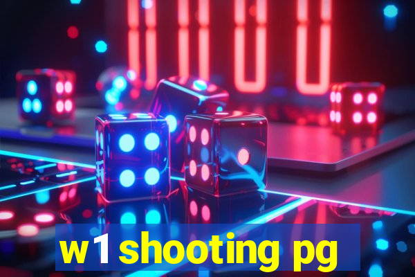 w1 shooting pg