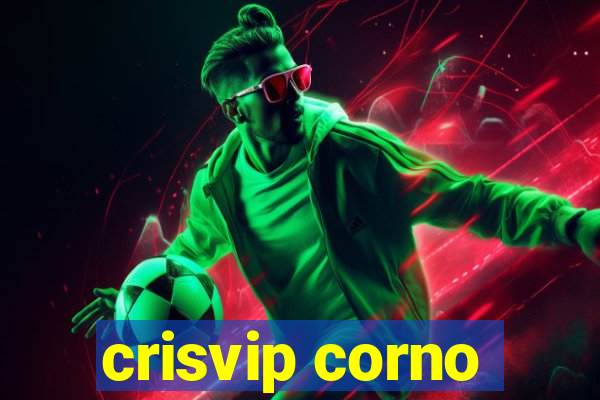 crisvip corno