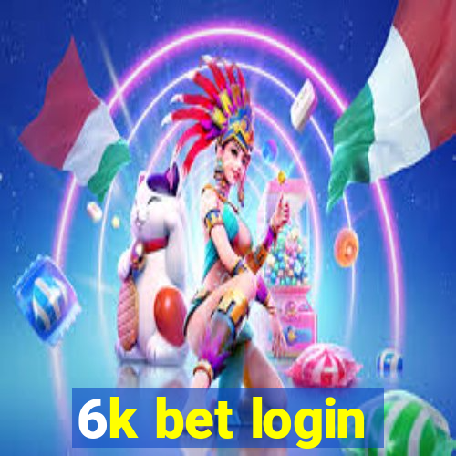 6k bet login