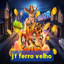 jf ferro velho