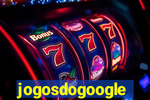 jogosdogoogle