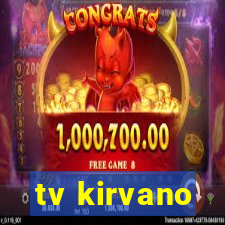 tv kirvano