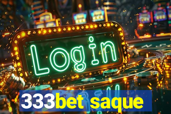333bet saque