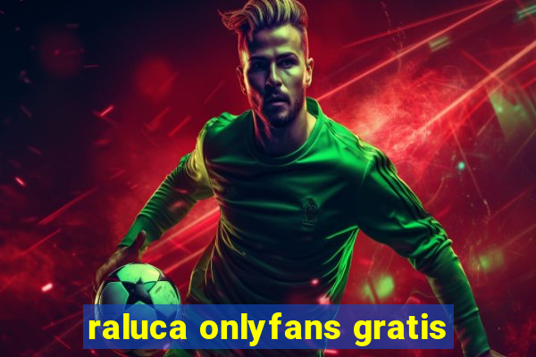 raluca onlyfans gratis