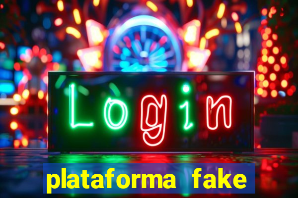 plataforma fake para jogar