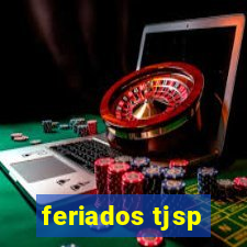 feriados tjsp