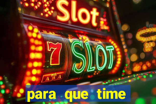 para que time neymar torce