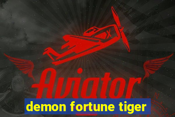 demon fortune tiger
