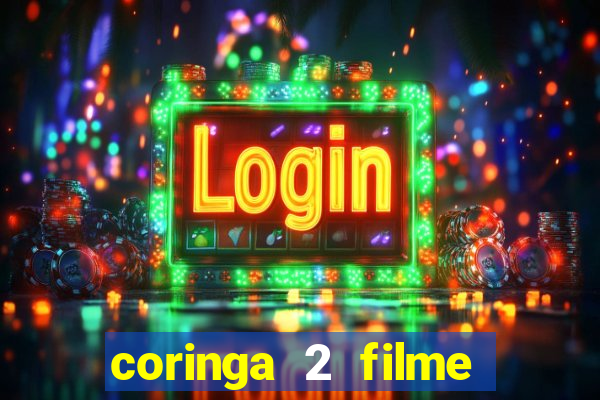 coringa 2 filme completo dublado