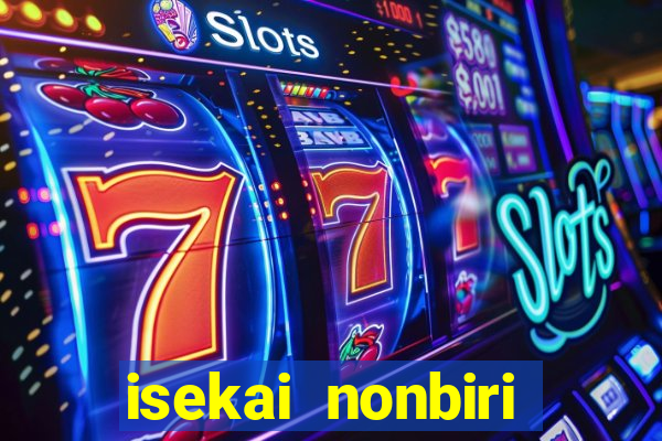 isekai nonbiri nouka 1 temporada dublado