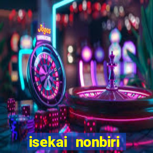 isekai nonbiri nouka 1 temporada dublado