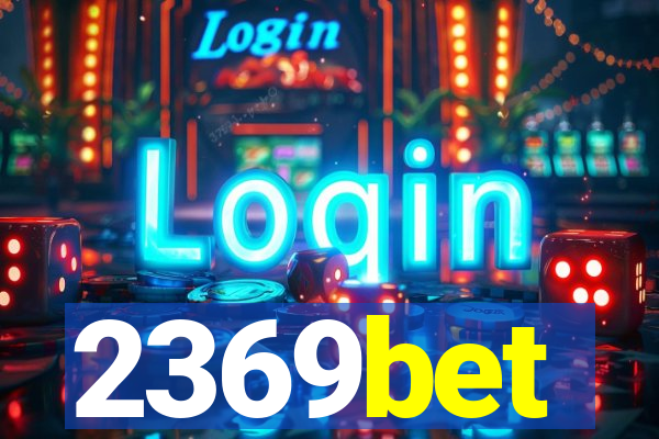 2369bet