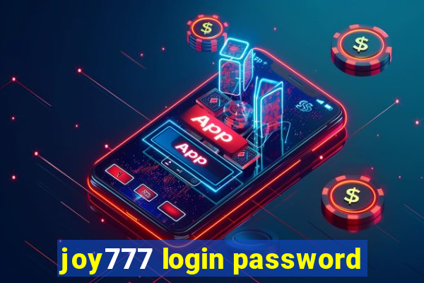 joy777 login password