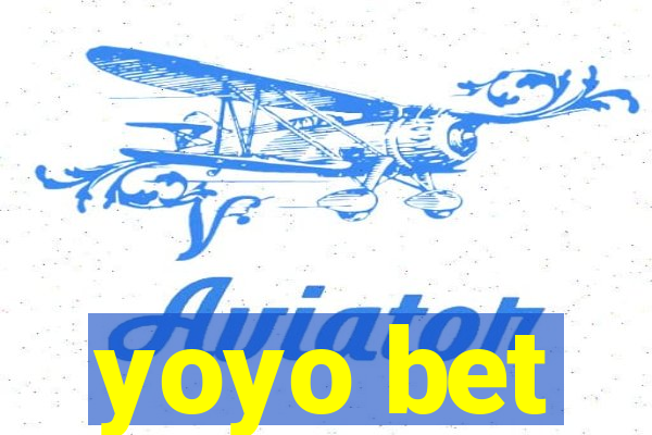 yoyo bet