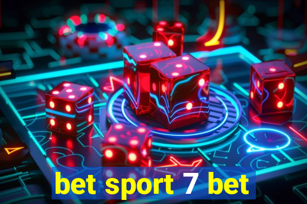 bet sport 7 bet