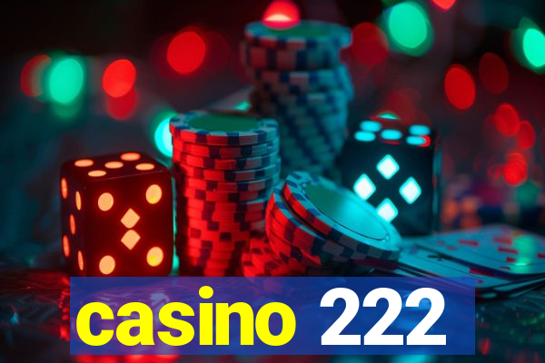 casino 222