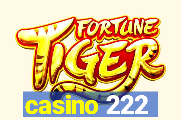 casino 222