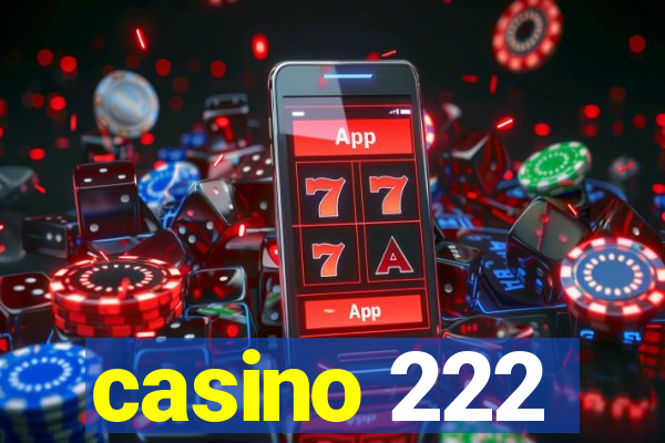 casino 222